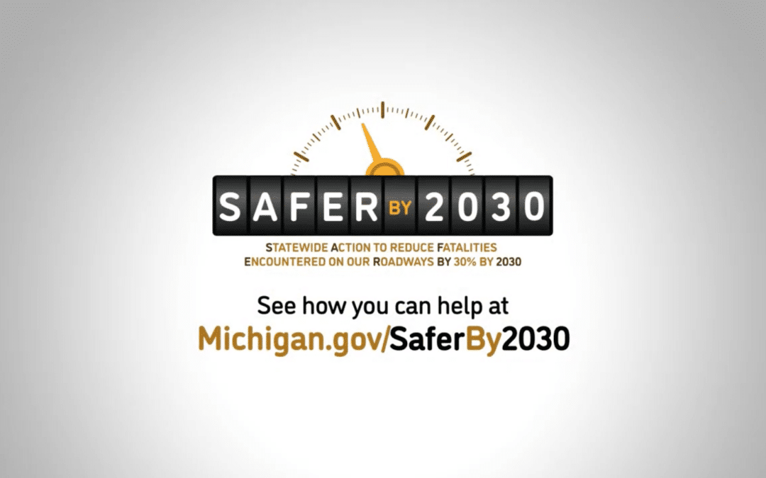 Michigan’s SAFER by 2030 initiative aims to cut traffic fatalities by 30%